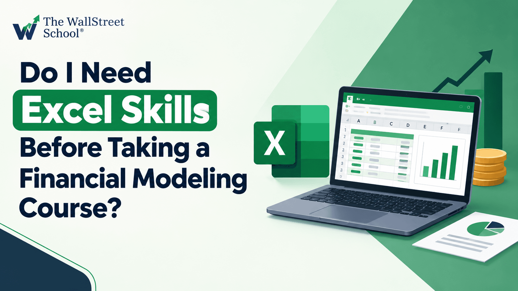 Do I Need Excel Skills Before Taking a Financial Modeling Course?