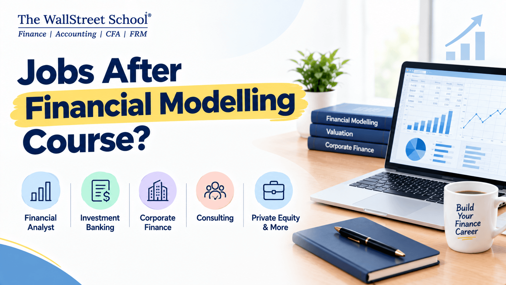 What Jobs Can You Get After a Financial Modelling Course?
