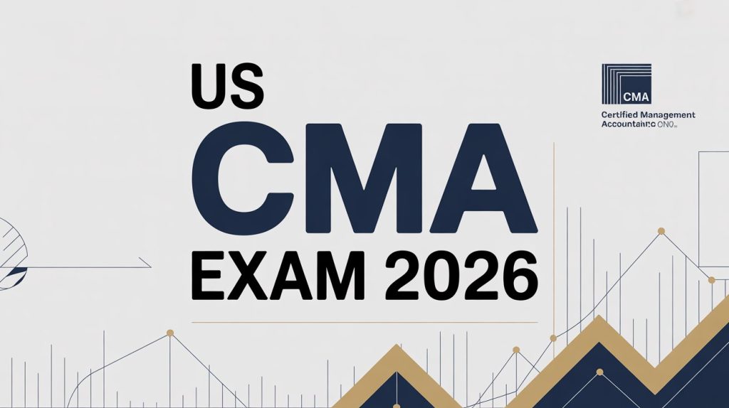 US CMA EXAM 2026